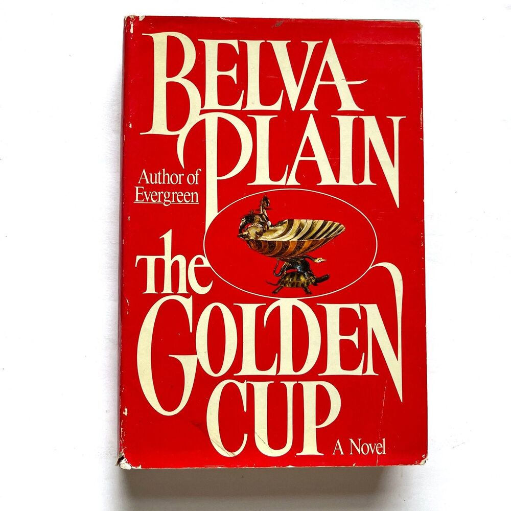 The Golden Cup by Belva Plain Vintage 1986 First Edition Hardcover Dust Jacket